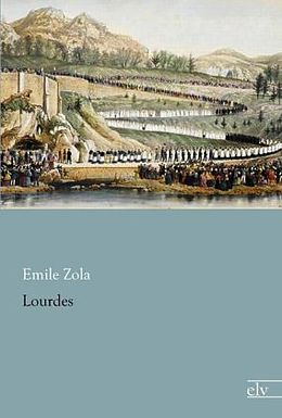 Kartonierter Einband Lourdes von Émile Zola