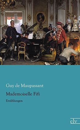 Kartonierter Einband Mademoiselle Fifi von Guy de Maupassant