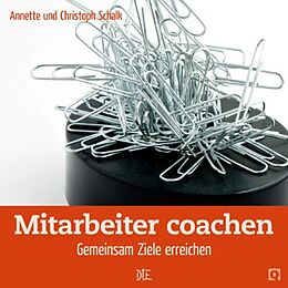 E-Book (epub) Mitarbeiter coachen von Christoph Schalk, Annette Schalk