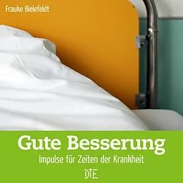 E-Book (epub) Gute Besserung von Frauke Bielefeldt