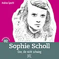 E-Book (epub) Sophie Scholl von Andrea Specht