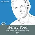 E-Book (epub) Henry Ford von Jörg Achim Zoll