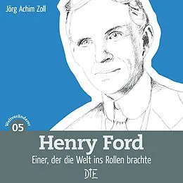 E-Book (epub) Henry Ford von Jörg Achim Zoll