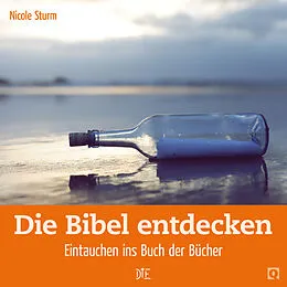 E-Book (epub) Die Bibel entdecken von Nicole Sturm