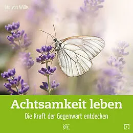 E-Book (epub) Achtsamkeit leben von Jan von Wille