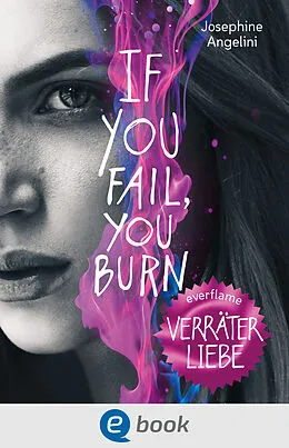 E-Book (epub) Everflame 3. Verräterliebe von Josephine Angelini