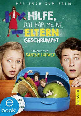 E-Book (epub) Hilfe, ich hab meine Eltern geschrumpft von Sabine Ludwig