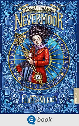 E-Book (epub) Nevermoor 1. Fluch und Wunder von Jessica Townsend