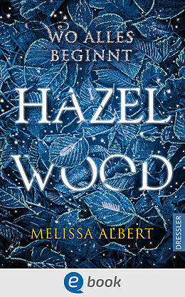 E-Book (epub) Hazel Wood von Melissa Albert