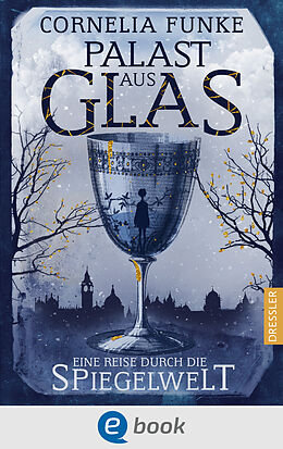 E-Book (epub) Palast aus Glas von Cornelia Funke