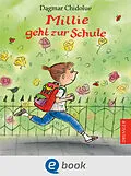 E-Book (epub) Millie geht zur Schule von Dagmar Chidolue