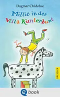 E-Book (epub) Millie in der Villa Kunterbunt von Dagmar Chidolue