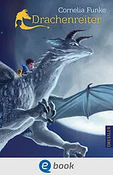 E-Book (epub) Drachenreiter 1 von Cornelia Funke