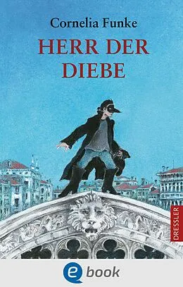 E-Book (epub) Herr der Diebe von Cornelia Funke