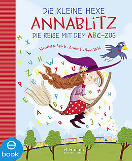 E-Book (epub) Die kleine Hexe Annablitz von Henriette Wich