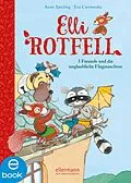 E-Book (epub) Elli Rotfell 2. 5 Freunde und die unglaubliche Flugmaschine von Anne Ameling