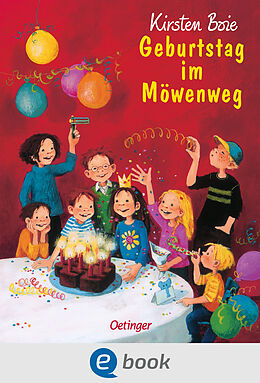 E-Book (epub) Wir Kinder aus dem Möwenweg 3. Geburtstag im Möwenweg von Kirsten Boie