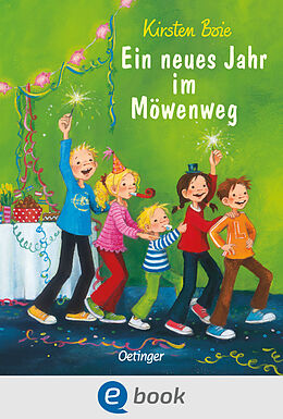E-Book (epub) Wir Kinder aus dem Möwenweg 5. Ein neues Jahr im Möwenweg von Kirsten Boie