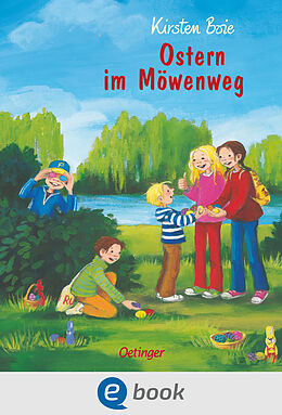 E-Book (epub) Wir Kinder aus dem Möwenweg 7. Ostern im Möwenweg von Kirsten Boie