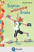 E-Book (epub) Sophies schlimme Briefe von Kirsten Boie