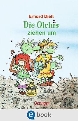 E-Book (epub) Die Olchis ziehen um von Erhard Dietl