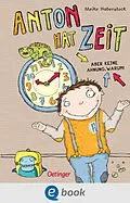E-Book (epub) Anton 1. Anton hat Zeit von Meike Haberstock