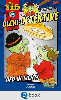 E-Book (epub) Olchi-Detektive 14. Ufo in Sicht! von Erhard Dietl, Barbara Iland-Olschewski