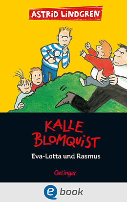 E-Book (epub) Kalle Blomquist 3. Eva-Lotta und Rasmus von Astrid Lindgren