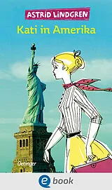 E-Book (epub) Kati in Amerika von Astrid Lindgren