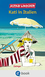 E-Book (epub) Kati in Italien von Astrid Lindgren