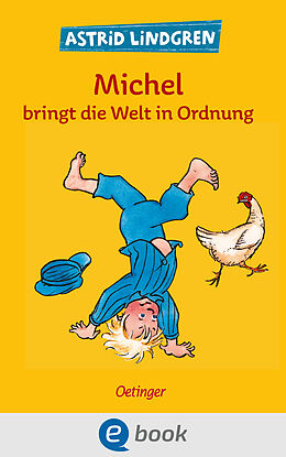 E-Book (epub) Michel aus Lönneberga 3. Michel bringt die Welt in Ordnung von Astrid Lindgren