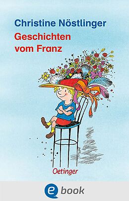 E-Book (epub) Geschichten vom Franz von Christine Nöstlinger