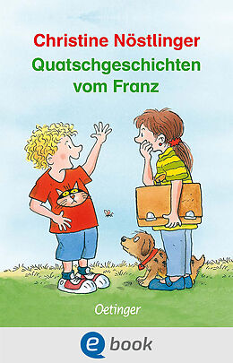 E-Book (epub) Quatschgeschichten vom Franz von Christine Nöstlinger