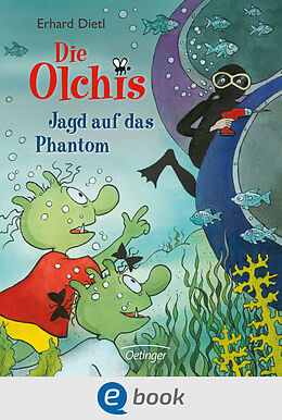 E-Book (epub) Die Olchis. Jagd auf das Phantom von Erhard Dietl