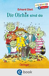 E-Book (epub) Die Olchis sind da von Erhard Dietl