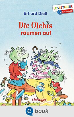 E-Book (epub) Die Olchis räumen auf von Erhard Dietl
