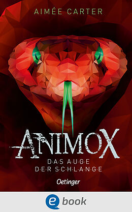 E-Book (epub) Animox 2. Das Auge der Schlange von Aimée Carter