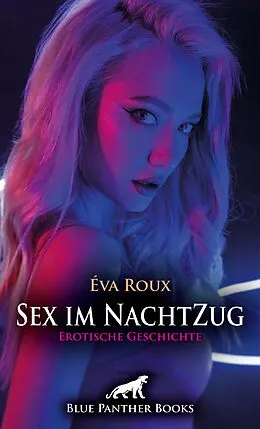 E-Book (epub) Sex im NachtZug | Erotische Geschichte von Éva Roux