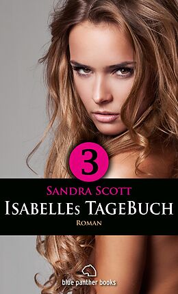 E-Book (epub) Isabelles TageBuch - Teil 3 | Roman von Sandra Scott