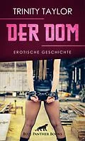 E-Book (epub) Der Dom | Erotische Geschichte von Trinity Taylor