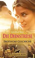E-Book (epub) Die Dienstreise | Erotische Geschichte von George Bell