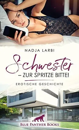 E-Book (epub) Schwester - zur Spritze bitte! | Erotische Geschichte von Nadja Larbi
