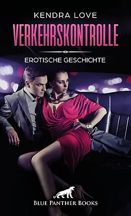 E-Book (epub) Verkehrskontrolle | Erotische Geschichte von Kendra Love