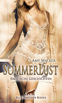 Kartonierter Einband SommerLust | Erotische Geschichten von Amy Walker