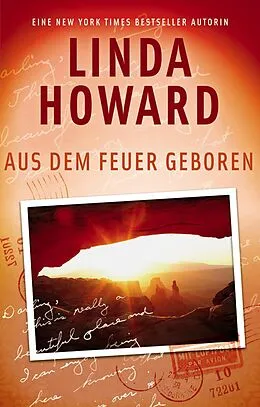 E-Book (epub) Aus dem Feuer geboren von Linda Howard