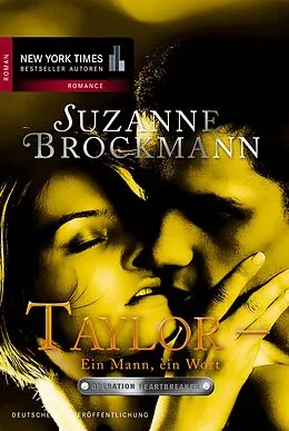 E-Book (epub) Taylor - Ein Mann, ein Wort von Suzanne Brockmann