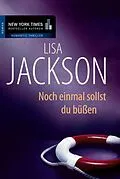 E-Book (epub) Noch einmal sollst du büßen von Lisa Jackson