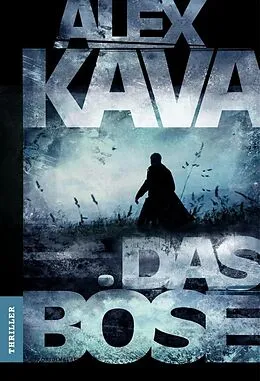E-Book (epub) Das Böse von Alex Kava