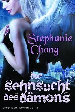 E-Book (epub) Die Sehnsucht des Dämons von Stephanie Chong
