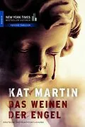 E-Book (epub) Das Weinen der Engel von Kat Martin